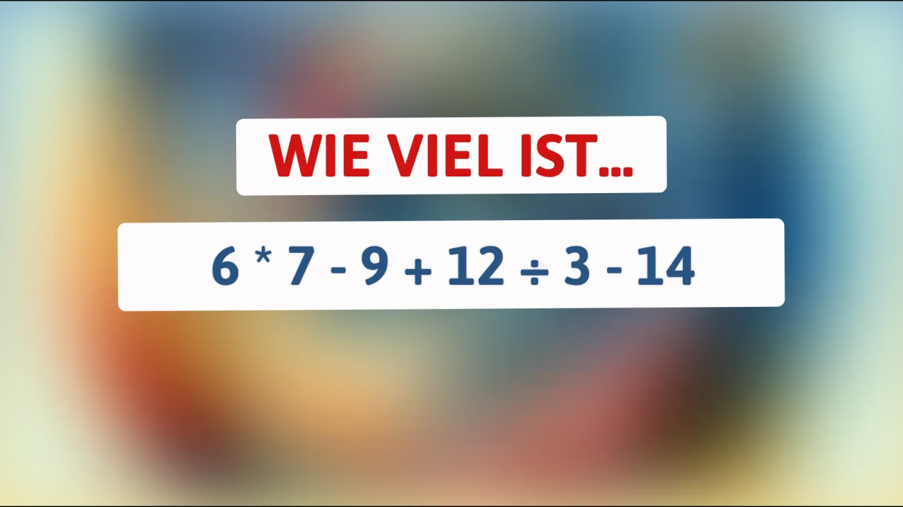 Können Sie das vertrackte Rätsel lösen, das nur wahre Genies knacken? Rechnen Sie nach und testen Sie Ihren Verstand!"